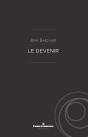 Le Devenir - Preview