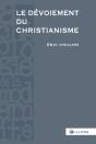 Le Dévoiement Du Christianisme - Preview