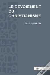 Capa do artigo Le Dévoiement Du Christianisme