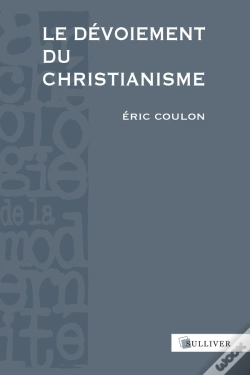 Capa do artigo Le Dévoiement Du Christianisme