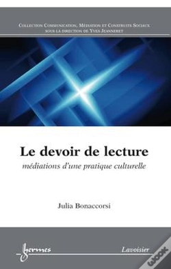 Capa do artigo Le Devoir De Lecture ; Médiations D'Une Pratique Culturelle