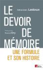 Le Devoir De Mémoire : Une Formule Et Son Histoire - Preview