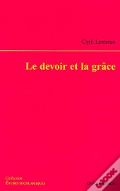 Le Devoir Et La Grâce