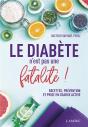 Le Diabète N'Est Pas Une Fatalité - Preview