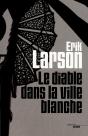 Le Diable Dans La Ville Blanche - Preview