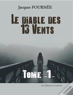 Capa do artigo Le Diable Des 13 Vents Tome 1