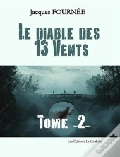 Le Diable Des Treize Vents Tome 2
