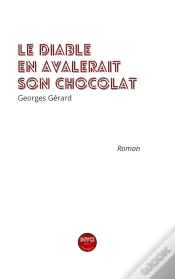 Capa do artigo Le Diable En Avalerait Son Chocolat