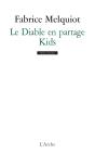 Le Diable En Partage ; Kids - Preview