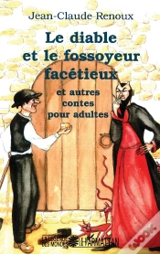 Capa do artigo Le Diable Et Le Fossoyeur : Et Autres Contes Pour Adultes