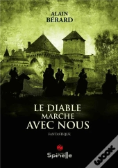 Le Diable Marche Avec Nous