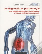 Le Diagnostic En Posturologie