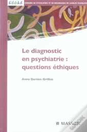Le Diagnostic En Psychiatire : Questions Ethiques