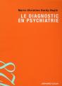 Le Diagnostic En Psychiatrie - Preview