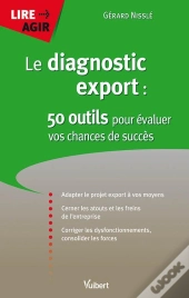 Le Diagnostic Export 50 Outils Pour Evaluer Vos Chances De Succes