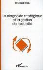 Le Diagnostic Strategique Et La Gestion De La Qualite - Preview