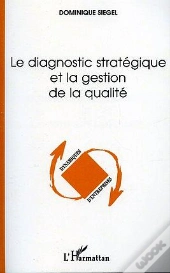 Le Diagnostic Strategique Et La Gestion De La Qualite