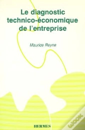 Le Diagnostic Technico-Economique De L'Entreprise