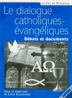 Capa do artigo Le Dialogue Catholiques-Évangéliques : Débats Et Documents