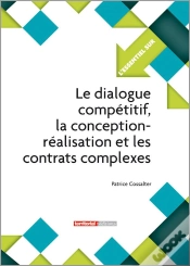 Capa do artigo Le Dialogue Compétitif, La Conception-Réalisation Et Les Contrats Complexes