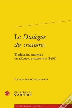 Capa do artigo Le Dialogue Des Creatures : Traduction Anonyme Du Dialogus Creaturarum (1482)