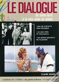 Capa do artigo Le Dialogue ; Du Texte Écrit À La Voix De Mise En Scène