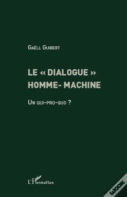 Capa do artigo Le « Dialogue » Homme-Machine ; Un Qui-Pro-Quo ?