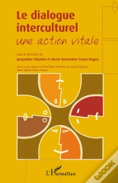 Le Dialogue Interculturel ; Une Action Vitale