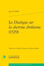 Le Dialogue Sur La Doctrine Chrétienne (1529) - Preview