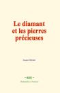 Le Diamant Et Les Pierres Precieuses - Preview