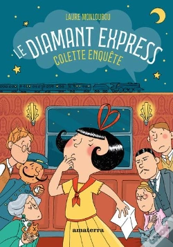 Capa do artigo Le Diamant Express : Colette Enquête