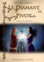 Le Diamant Pivot - Preview