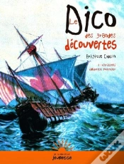 Capa do artigo Le Dico Des Grandes Decouvertes