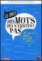 Le dico des mots qui n'existent pas... - Preview