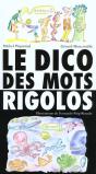 Le Dico Des Mots Rigolos - Preview