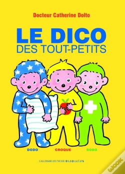 Capa do artigo Le Dico Des Tout-Petits (Dodo, Croque, Bobo)