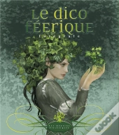 Le Dico Féerique Intégrale