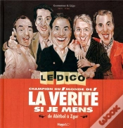Capa do artigo Le Dico La Verite Si Je Mens