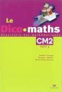 Le Dico-Math Cm2 Cap Maths 2004 Non Vendu Seul - Preview