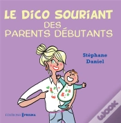 Capa do artigo Le Dico Souriant Des Parents Debutants