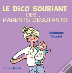Capa do artigo Le Dico Souriant Des Parents Debutants