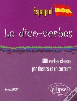 Capa do artigo Le Dico-Verbes. Espagnol - (600 Verbes Classés Par Thèmes Et En Contexte)