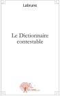 Le Dictionnaire Contestable - Preview