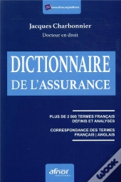 Le Dictionnaire De L'Assurance