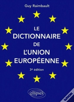 Capa do artigo Le Dictionnaire De L'Union Européenne