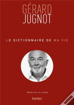 Capa do artigo Le Dictionnaire De Ma Vie ; Gérard Jugnot