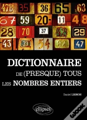 Capa do artigo Le Dictionnaire De (Presque) Tous Les Nombres Entiers