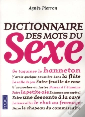 Le Dictionnaire Des Mots Du Sexe