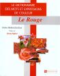 Le Dictionnaire Des Mots Et Expressions Du Xx Siecle ; Le Rouge - Preview