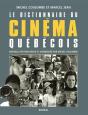 Le Dictionnaire Du Cinéma Québécois (Ne) - Preview
